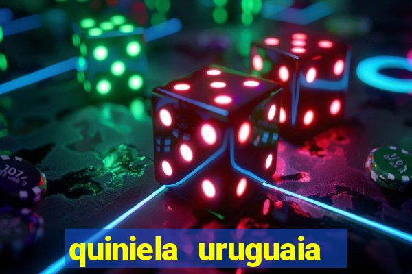 quiniela uruguaia de hoje